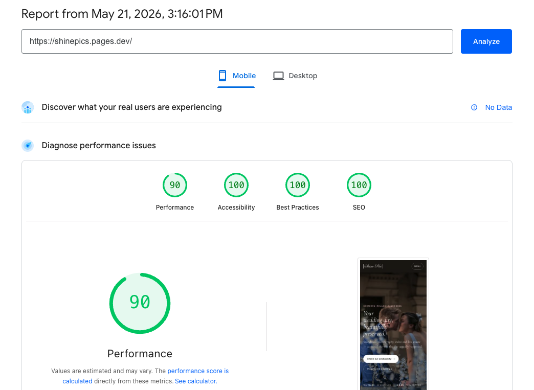 Google PageSpeed Insights mobile report for shinepics.pages.dev dated 21 May 2026, showing a Performance score of 90 (green), Accessibility 100, Best Practices 100, and SEO 100.